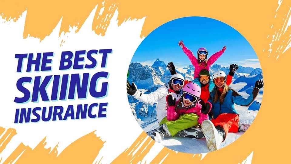 The Best Skiing Insurance in 2024 – The Ultimate Guide to Finding Best Ski Insurance!